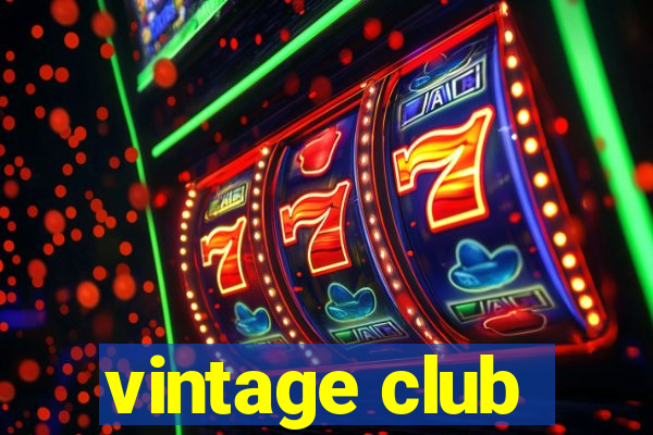 vintage club